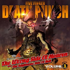 Five Finger Death Punch – Wrong Side Of Heaven